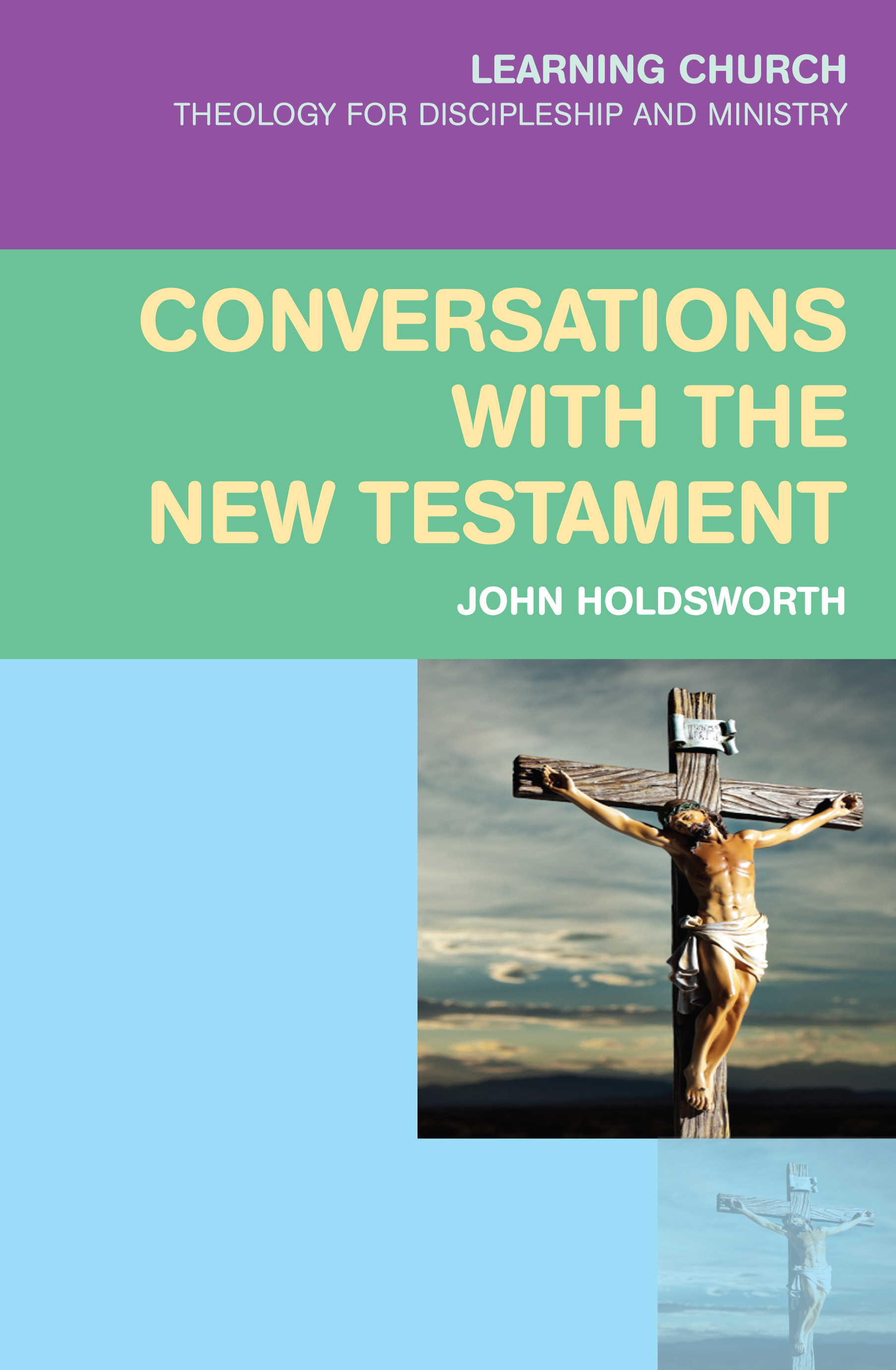 Conversations with the New Testament