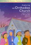 Exploring the Orthodox Church